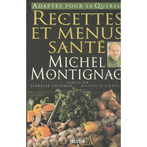 Recettes et menus santé, Michel Montignac